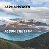 Lars Sorensen - Album the 15th - EP
